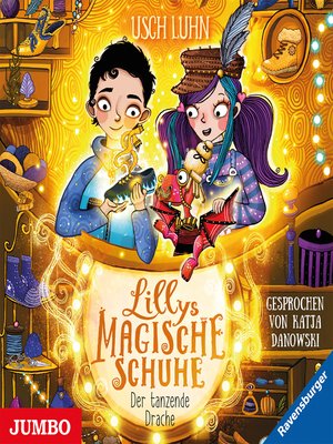 cover image of Lillys magische Schuhe. Der tanzende Drache [Band 4]